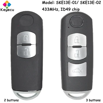 KEYECU Smart Remote Auto Kľúč S 2 3 Tlačidlo 433MHzID49 Čip pre Mazda 3 6 CX-3 Axela CX-5 Atenza Fob Model: SKE13E-01 SKE13E-02